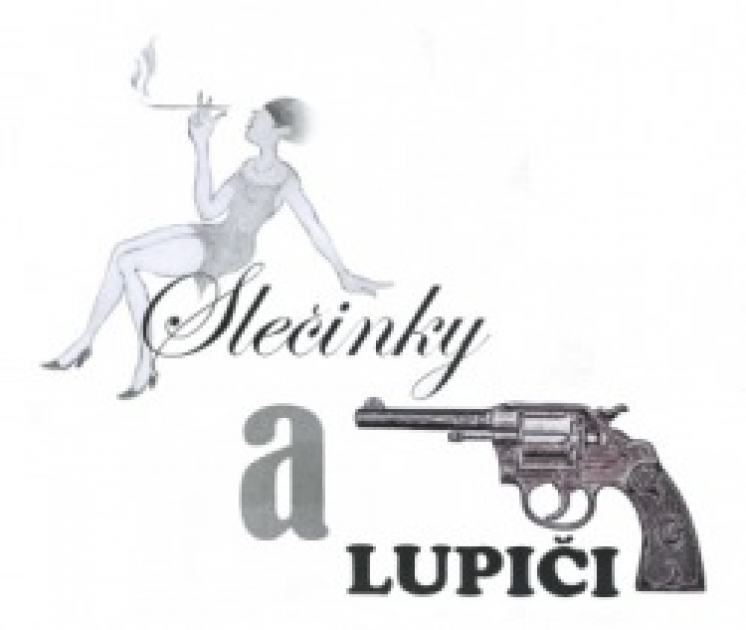 SLECINKY A LUPICI (MISSIS AND ROBBERS)